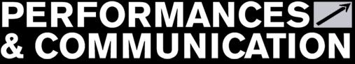 Performances & Communication